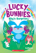 Sky's Surprise (Lucky Bunnies #1): Volume 1