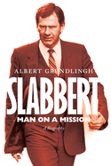 Slabbert: Man on a Mission