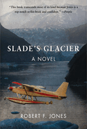 Slade's Glacier