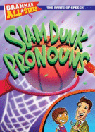 Slam Dunk Pronouns - Fisher, Doris, and Gibbs, D L