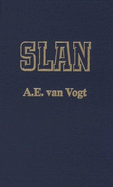 Slan - Vogt, A.E.Van