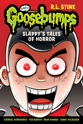 Slappy's Tales of Horror (Goosebumps Graphic Novel Collection #4) - Stine, R L