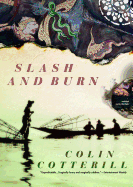 Slash and Burn Lib/E - Cotterill, Colin, and Chafer, Clive (Read by)