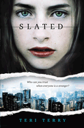 Slated: Book One in the Slated Trilogy