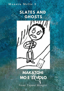 Slates and Ghosts. Makatohi mo e T volo