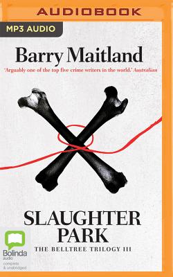 Slaughter Park - Maitland, Barry, and Hosking, Peter (Read by)