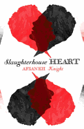 Slaughterhouse Heart