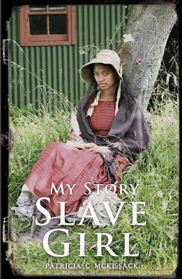 Slave Girl - McKissack, Patricia C