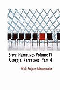 Slave Narratives Volume IV Georgia Narratives Part 4