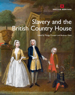 Slavery and the British Country House