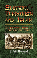 Slavery, Terrorism and Islam