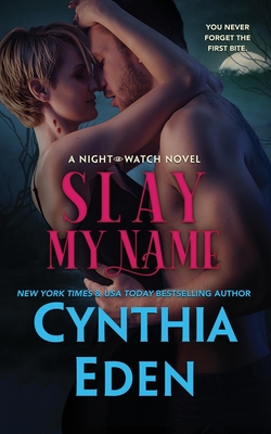 Slay My Name - Eden, Cynthia