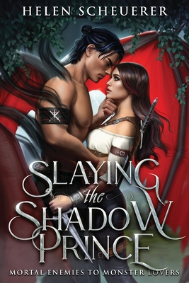 Slaying the Shadow Prince - Scheuerer, Helen