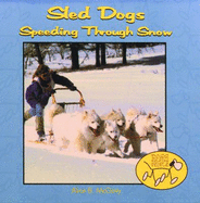 Sled Dogs: Speeding Through Snow