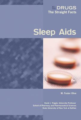 Sleep AIDS - Olive, M Foster, and Triggle, David J (Editor)