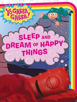 Sleep and Dream of Happy Things - Paz, Veronica (Adapted by)