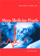 Sleep Medicine Pearls - Berry, Richard B, MD