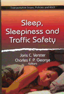 Sleep, Sleepiness and Traffic Safety