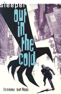 Sleeper Vol 01: Out in the Cold