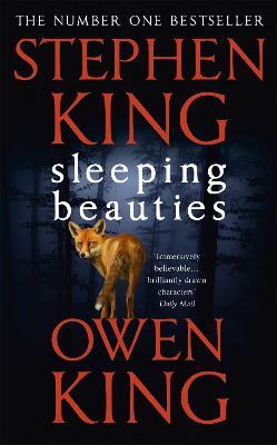 Sleeping Beauties - King, Stephen, and King, Owen