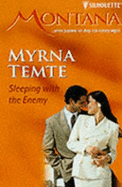 Sleeping with the Enemy - Temte, Myrna