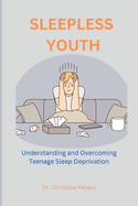 Sleepless Youth: Understanding and Overcoming Teenage Sleep Deprivation