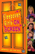 Sleepover girls on screen