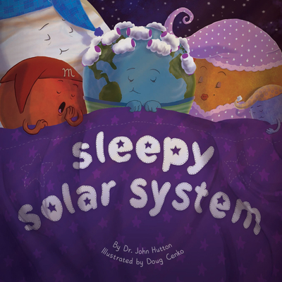 Sleepy Solar System - Hutton, John, Dr.