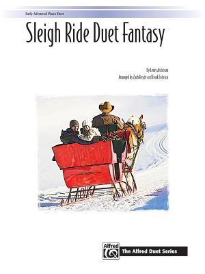 Sleigh Ride Duet Fantasy: Sheet - Anderson, LeRoy (Composer), and Heyde, Zach (Composer), and Tedesco, Frank (Composer)