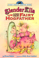 Slender Ella and Her Fairy Hogfather