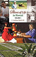 Slices of Life in Hawaii Volume 1