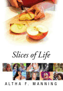 Slices of Life