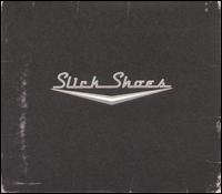 Slick Shoes [2002] - Slick Shoes