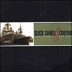 Slick Shoes/Cooter [Split EP]