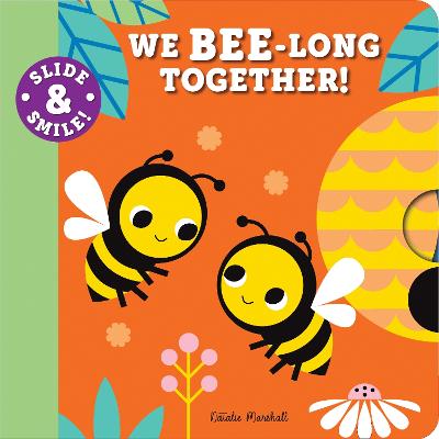 Slide and Smile: We Bee-Long Together! - 