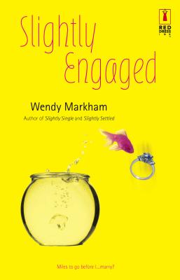 Slightly Engaged - Markham, Wendy