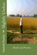 Slightly Useless: Book of Poems