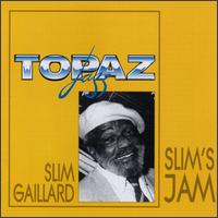 Slim's Jam [Topaz] - Slim Gaillard