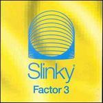 Slinky: Factor Three - Various Artists