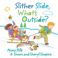 Slither Slide, What's Outside?