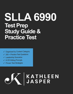 SLLA 6990 Test Prep Study Guide and Practice Test: How to Pass the School Leaders Licensure Assessment the First Time Using NavaED Strategies, Relevant Test Questions, and Constructed Response Practice