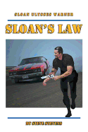 Sloan's Law: Sloan Ulysses Warner