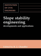 Slope Stability Engineering: Developments and Applications