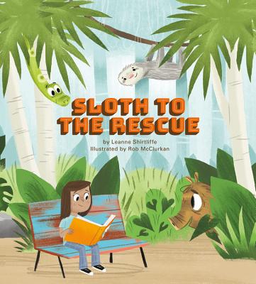 Sloth to the Rescue - Shirtliffe, Leanne