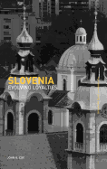 Slovenia: Evolving Loyalties