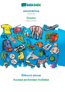 slovenscina - Oromo, Slikovni slovar: BABADADA Slovenian - Afaan Oromoo, visual dictionary