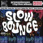 Slow Bounce