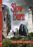 Slow Burn