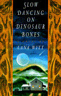 Slow Dancing on Dinosaur Bones