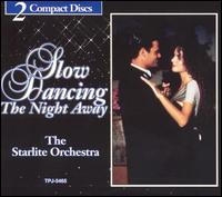 Slow Dancing the Night Away - Various Artists